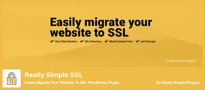 Really Simple SSL Plugin - Easily Migrate Your Website to SSL WordPress Plugin