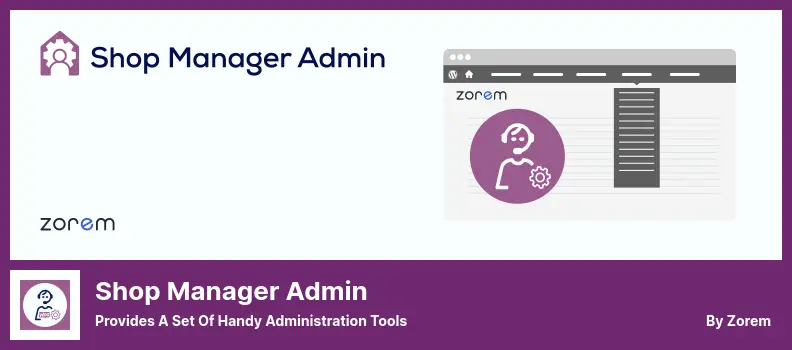 Shop Manager Admin Plugin - Provides a Set of Handy Administration Tools