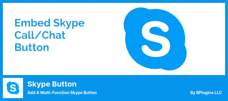 Skype Button Plugin - Add a Multi-Function Skype Button