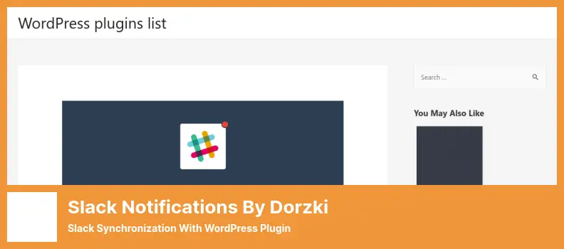 Slack Notifications by Dorzki Plugin - Slack Synchronization With WordPress Plugin