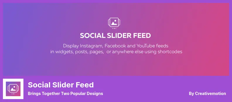 Social Slider Feed Plugin - Brings Together Two Popular Designs