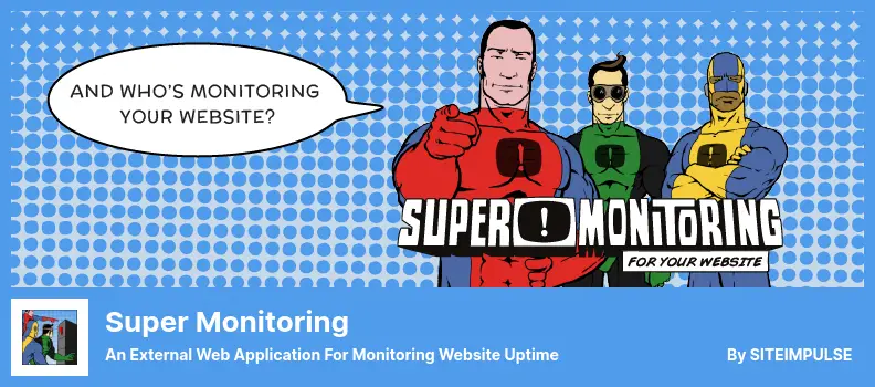 Super Monitoring Plugin - An External Web Application for Monitoring Website Uptime