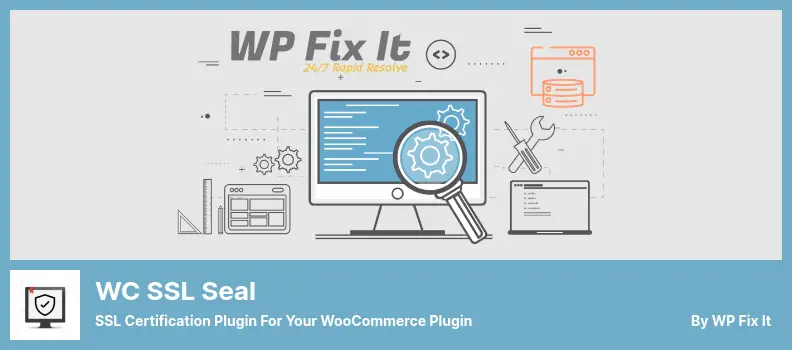 WC SSL Seal Plugin - SSL Certification Plugin For Your WooCommerce Plugin