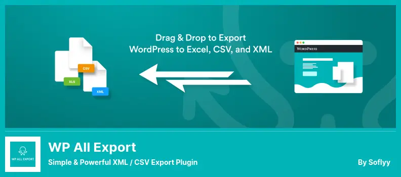 WP All Export Plugin - Simple & Powerful XML / CSV Export Plugin
