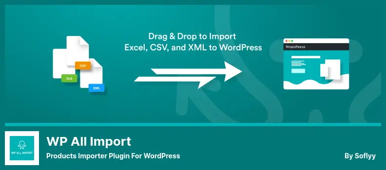 WP All Import Plugin - Products Importer Plugin for WordPress