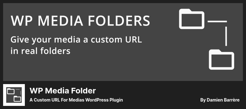 WP Media Folder Plugin - A Custom URL For Medias WordPress Plugin