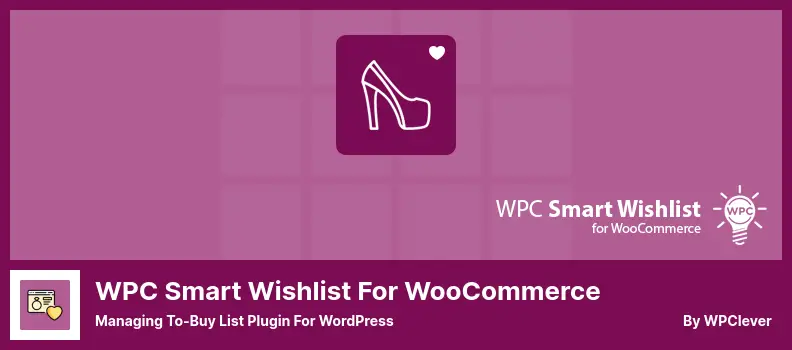 WPC Smart Wishlist for WooCommerce Plugin - Managing To-Buy List Plugin For WordPress