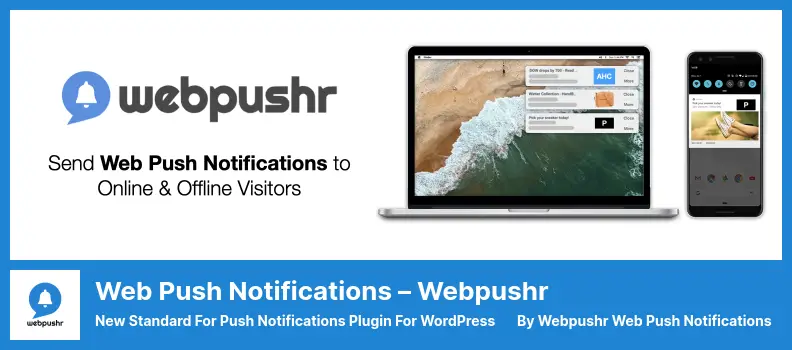 Web Push Notifications – Webpushr Plugin - New Standard For Push Notifications Plugin For WordPress