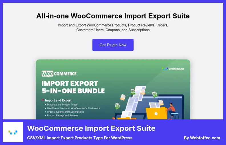WooCommerce Import Export Suite Plugin - CSV/XML Import Export Products Type For WordPress