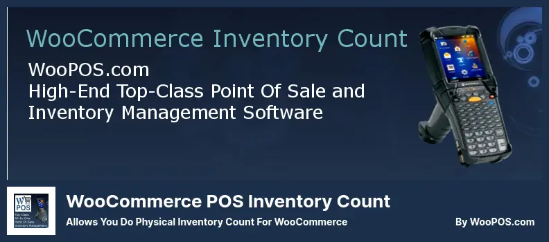 WooCommerce POS Inventory Count Plugin - Allows You Do Physical Inventory Count for WooCommerce