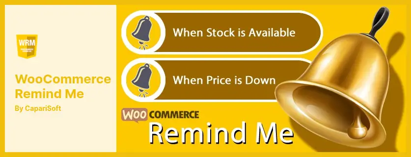 WooCommerce Remind Me Plugin - Sends Special Reminders to Your Customers
