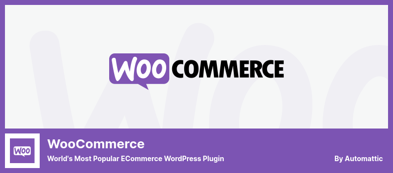 WooCommerce Plugin - World's Most Popular eCommerce WordPress Plugin