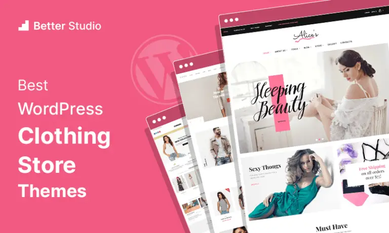 11 Best WordPress Clothing Store Themes 👗🛒 2022 - BetterStudio