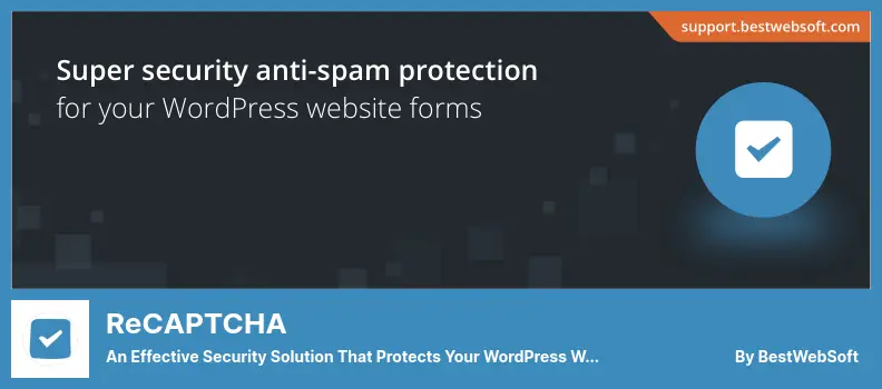 reCAPTCHA Plugin - An Effective Security Solution That Protects Your WordPress Website