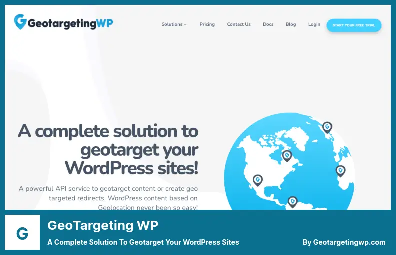 GeoTargeting WP Plugin - A Complete Solution to Geotarget Your WordPress Sites