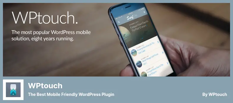 WPtouch Plugin - The Best Mobile Friendly WordPress Plugin