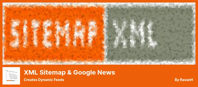XML Sitemap & Google News Plugin - Creates Dynamic Feeds