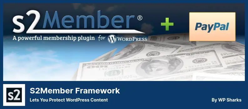 s2Member Framework Plugin - Lets You Protect WordPress Content