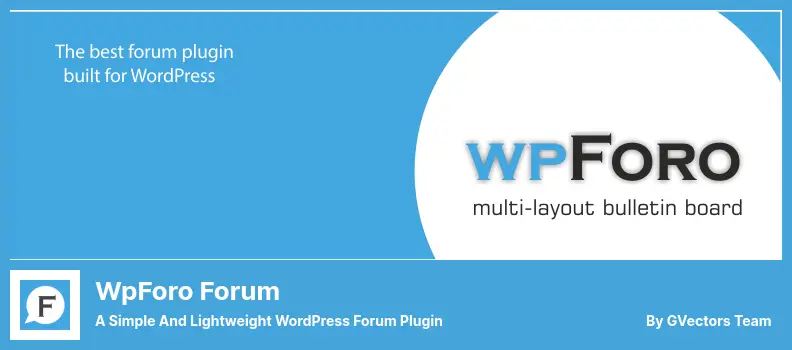 wpForo Forum Plugin - a Simple and Lightweight WordPress Forum Plugin