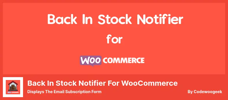 Back in Stock Notifier for WooCommerce Plugin - Displays The Email Subscription Form