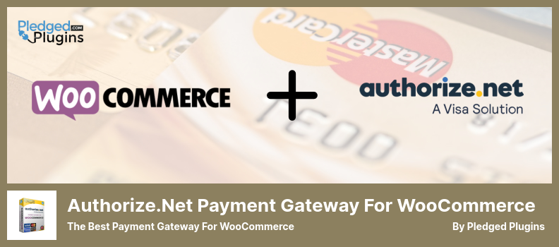 Authorize.Net Payment Gateway Plugin - The Best Payment Gateway for WooCommerce