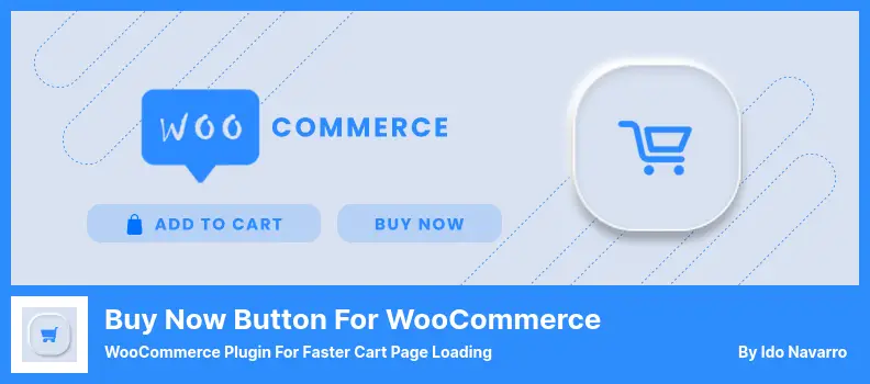 Buy Now Button for WooCommerce Plugin - WooCommerce Plugin for Faster Cart Page Loading