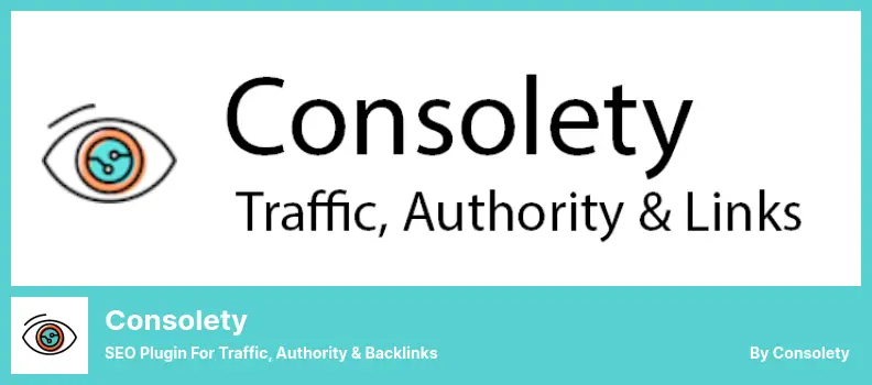 Consolety Plugin - SEO plugin for Traffic, Authority & Backlinks