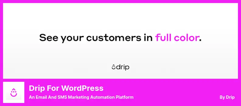 Drip for WordPress Plugin - An Email and SMS Marketing Automation Platform