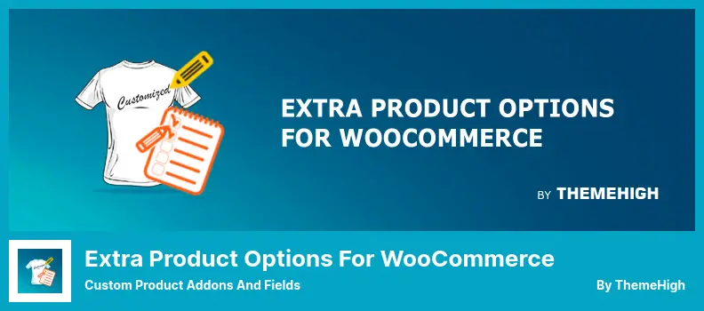 Extra product options For WooCommerce Plugin - Custom Product Addons and Fields