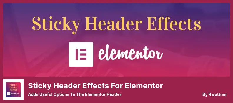Sticky Header Effects for Elementor Plugin - Adds Useful Options to The Elementor Header
