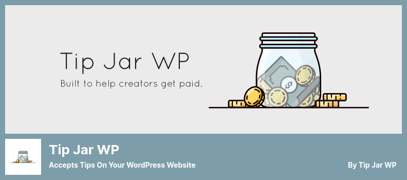 Tip Jar WP Plugin - Accepts Tips On Your WordPress Website