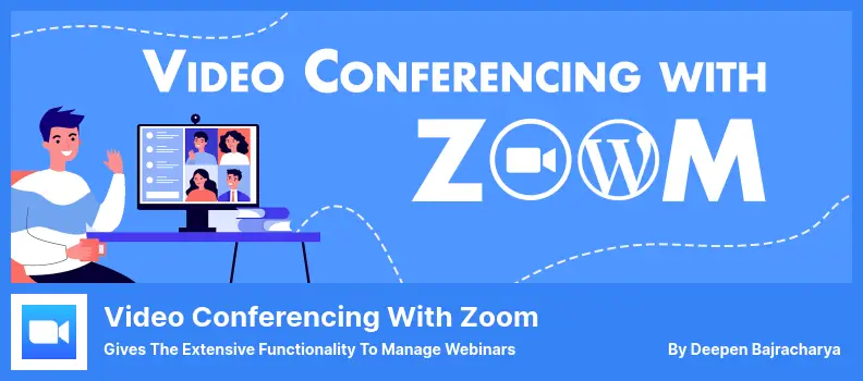 Video Conferencing with Zoom Plugin - Gives The Extensive Functionality to Manage Webinars