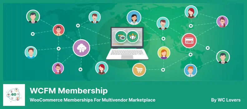 WCFM Membership Plugin - WooCommerce Memberships for Multivendor Marketplace