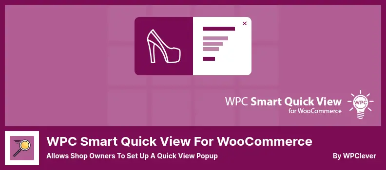 WPC Smart Quick View for WooCommerce Plugin - Allows Shop Owners to Set Up a Quick View Popup