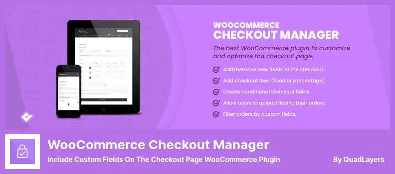 WooCommerce Checkout Manager Plugin - Include Custom Fields on The Checkout Page WooCommerce Plugin