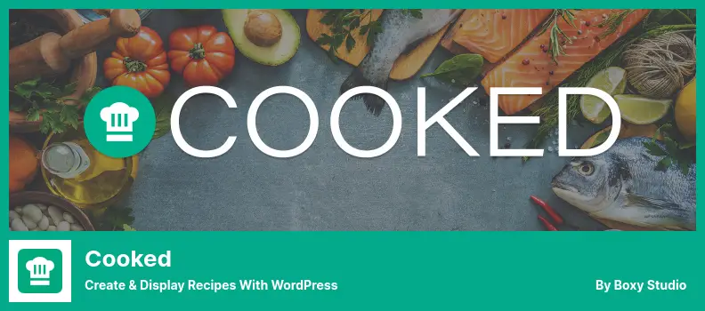 Cooked Plugin - Create & Display Recipes With WordPress