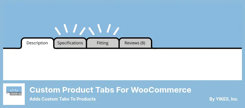 Custom Product Tabs for WooCommerce Plugin - Adds Custom Tabs to Products