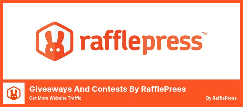 Giveaways and Contests by RafflePress Plugin - Get More Website Traffic