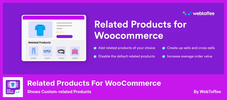 Related Products for WooCommerce Plugin - Shows Custom-related Products