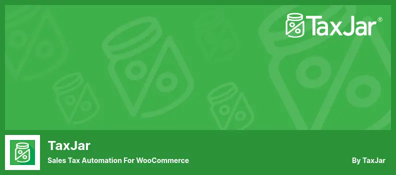 TaxJar Plugin - Sales Tax Automation for WooCommerce