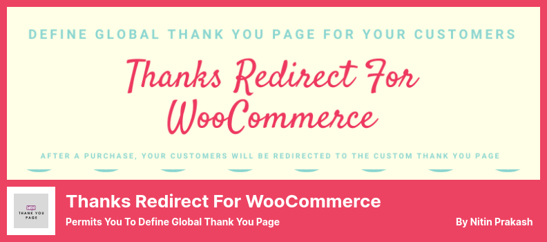 Thanks Redirect for WooCommerce Plugin - Permits You to Define Global Thank You Page