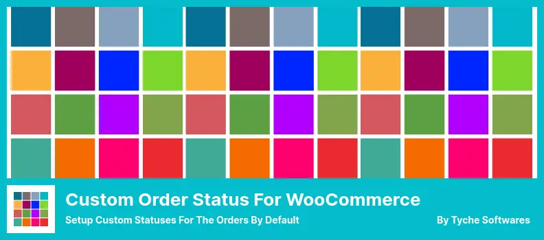 Custom Order Status for WooCommerce Plugin - Setup Custom Statuses for The Orders by Default