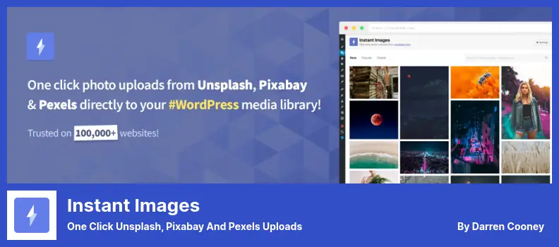 Instant Images Plugin - One Click Unsplash, Pixabay and Pexels Uploads