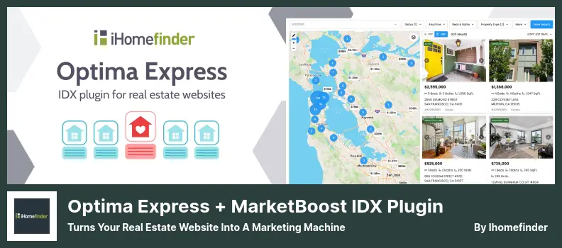 Optima Express Plugin - Turns Your Real Estate Website Into a Marketing Machine