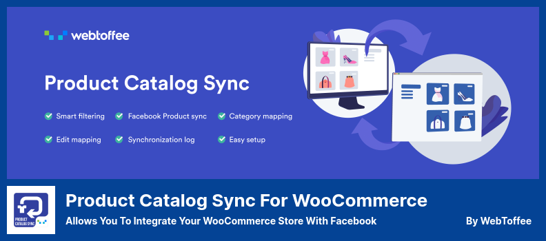 Product Catalog Sync for WooCommerce Plugin - Allows You to Integrate Your WooCommerce Store With Facebook