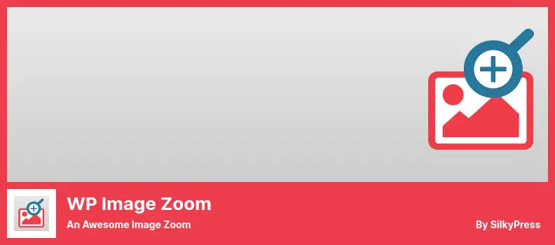 WP Image Zoom Plugin - An Awesome Image Zoom