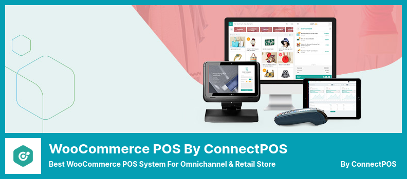 ConnectPOS for fashion stores Plugin - Best WooCommerce POS System for Omnichannel & Retail Store