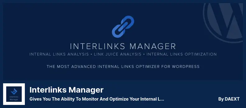 Interlinks Manager Plugin - Gives You The Ability to Monitor and Optimize Your Internal Links