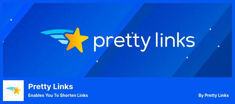 Pretty Links Plugin - Enables You to Shorten Links