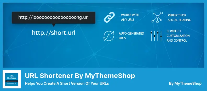 URL Shortener by MyThemeShop Plugin - Helps You Create a Short Version of Your URLs